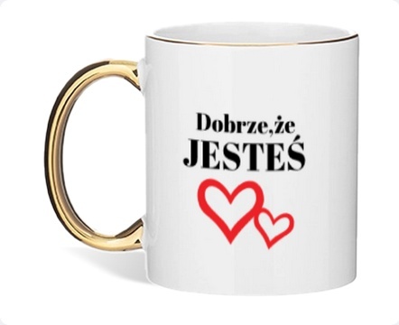 Kubek Dobrze, że JESTEŚ KUBEK NA WALENTYNKI DLA NIEJ DLA NIEGO + PUDEŁKO