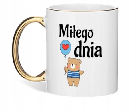 MIŁEGO DNIA